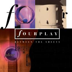 FOURPLAY - BETWEEN THE SHEETS (2LP)