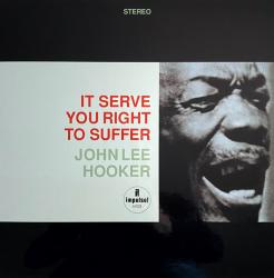 HOOKER,JOHN LEE - IT SERVE YOU RIGHT TO SUFFER (2LP) 45RPM