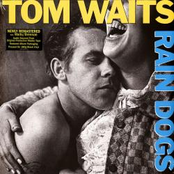 WAITS,TOM - RAIN DOGS (LP)