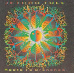 JETHRO TULL - ROOTS TO BRANCHES