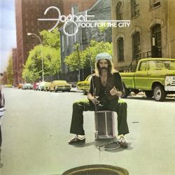 FOGHAT - FOOL FOR THE CITY (US)