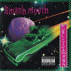 SMASH MOUTH - FUSH YU MANG (SALE)