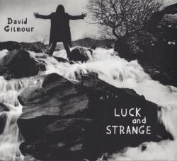 GILMOUR,DAVID - LUCK AND STRANGE