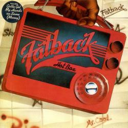 FATBACK - HOT BOX