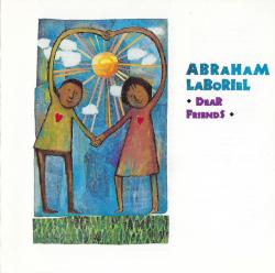 LABORIEL,ABRAHAM - DEAR FRIENDS (SALE)