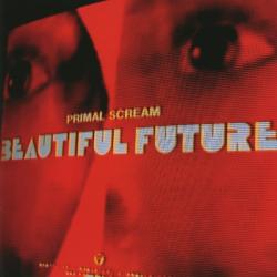 PRIMAL SCREAM - BEAUTIFUL FUTURE (JAP) SALE