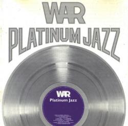 WAR - PLATINUM JAZZ (SALE)