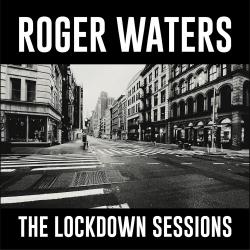 WATERS,ROGER - LOCKDOWN SESSIONS (digisleeve)