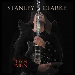 CLARKE,STANLEY - TOYS OF MAN