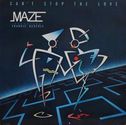 MAZE - CAN'T STOP THE LOVE (SALE)