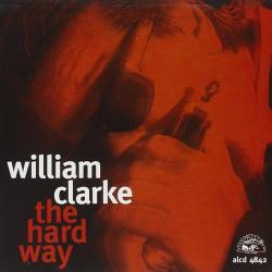 CLARKE,WILLIAM - HARD WAY