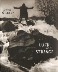 GILMOUR,DAVID - LUCK AND STRANGE (BR-AUDIO)