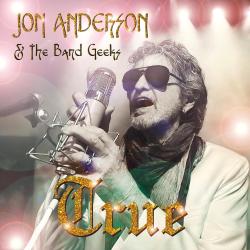 ANDERSON,JON & THE BAND GEEKS - TRUE