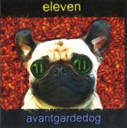 ELEVEN - AVANTGARDEDOG (SALE)