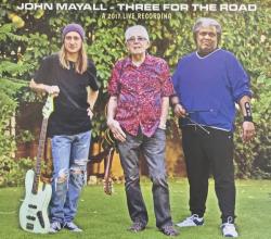 MAYALL,JOHN - THREE FOR THE ROAD
