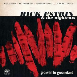 ESTRIN,RICK / NIGHTCATS - GROOVIN' IN GREASELAND