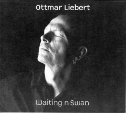 LIEBERT,OTTMAR - WAITING N SWAN