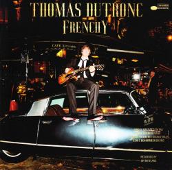 DUTRONC,THOMAS - FRENCHY