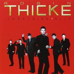 THICKE,ROBIN - SOMETHING ELSE