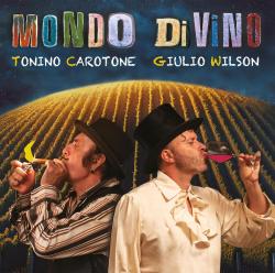 CAROTONE,TONINO & WILSON,GUILIO - MONDO DIVINO