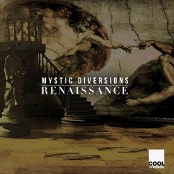 MYSTIC DIVERSIONS - RENAISSANCE