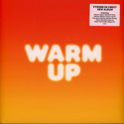 DE CRECY,ETIENNE - WARM UP (LP)