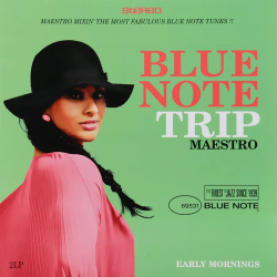 BLUE NOTE TRIP - MAESTRO EARLY MORNING (2LP)