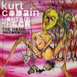 COBAIN,KURT - MONTAGE OF HECK: THE HOME RECORDINGS