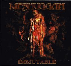 MESHUGGAH - IMMUTABLE