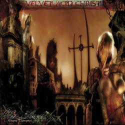 VELVET ACID CHRIST - HEX ANGEL: (UTOPIA - DYSTOPIA)