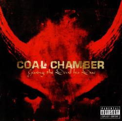 COAL CHAMBER - GIVING THE DEVIL HIS DUE