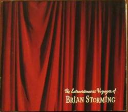 BRIAN STORMING - EXTRAORDINAIRES VOYAGES OF