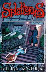 SPLATTERUMS - KILLING NOCTURNE single + 2(аудио-кассета)