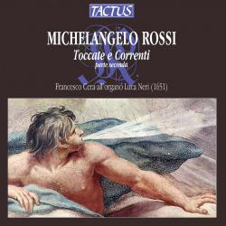 ROSSI,MICHELANGELO - TOCCATE E CORRENTI