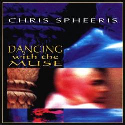 SPHEERIS,CHRIS - DANCING WITH THE MUSE (US)