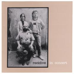 RECIDIVE - IN CONCERT