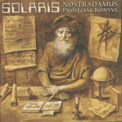 SOLARIS - NOSTRADAMUS BOOK OF PROPHECIES