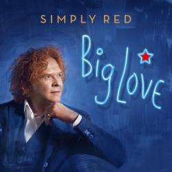 SIMPLY RED - BIG LOVE