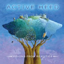 ACTIVE HEED - VISIONS FROM REALITIES