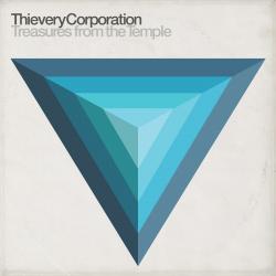 THIEVERY CORPORATION - TREASURES FROM THE TEMPLE (SALE)