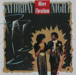 CHEATHAM,OLIVER - SATURDAY NIGHT