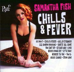 FISH,SAMANTHA - CHILLS & FEVER (SALE)