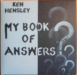 HENSLEY,KEN - MY BOOK OF ANSWERS