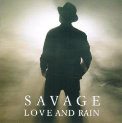SAVAGE - LOVE AND RAIN