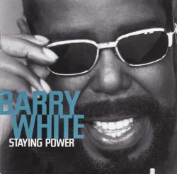 WHITE,BARRY - STAYING POWER