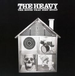 HEAVY - HOUSE THAT DIRT BUILT