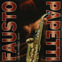 PAPETTI,FAUSTO - LOVE MAGIC SAX (LP)