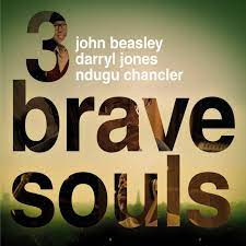 BEASLEY,J/JONES.D/CHANCLER,N - 3 BRAVE SOULS