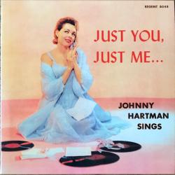 HARTMAN,JOHNNY - JUST YOU, JUST ME (JAP)