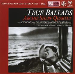 SHEPP,ARCHIE - TRUE BALLADS (SACD) JAP